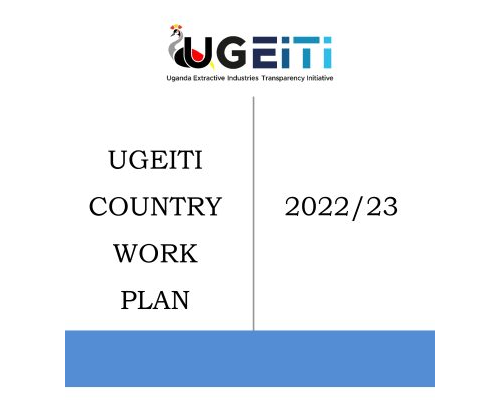 Ugand National EITI Work Plan FY 2022-2023