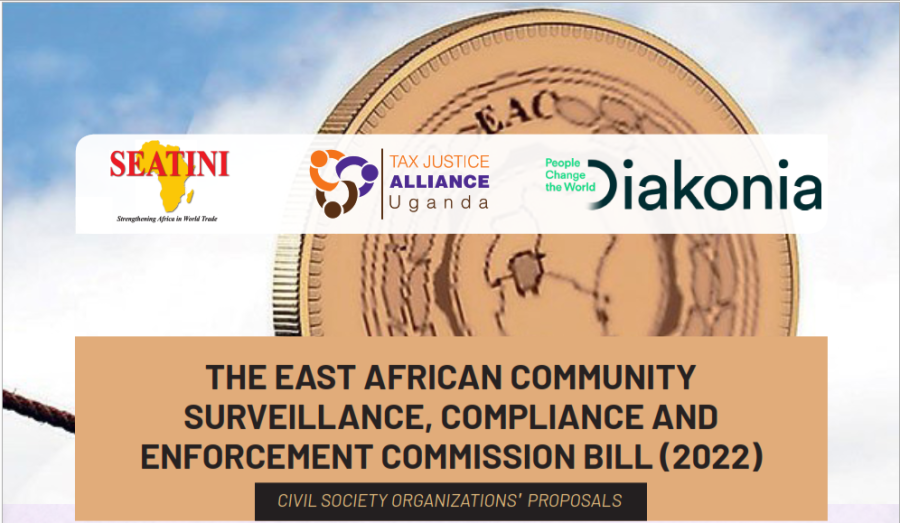 CIVIL SOCIETY ORGANISATIONS' PROPOSALS ON THE EAST AFRICAN COMMUNITY SURVEILLANCE, COMPLIANCE AND ENFORCEMENT COMMISSION BILL (2022)
