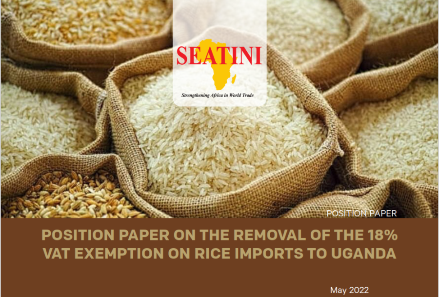 POSITION PAPER ON THE REMOVAL OF THE 18% VAT EXEMPTION ON RICE IMPORTS TO UGANDA