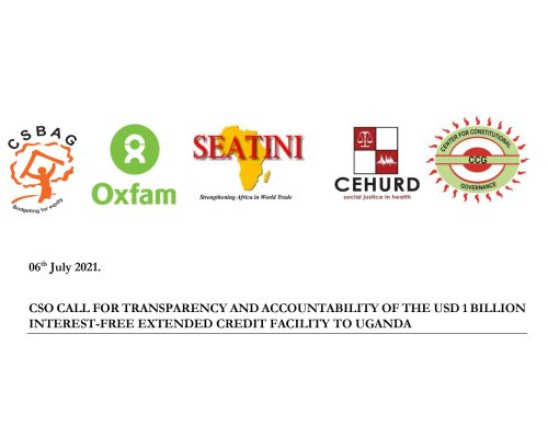 CSO CALL FOR TRANSPARENCY AND ACCOUNTABILITY OF THE USD 1 BILLION  INTEREST-FREE EXTENDED CREDIT FACILITY TO UGANDA