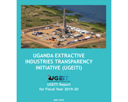 UGANDA EXTRACTIVE INDUSTRIES TRANSPARENCY INITIATIVE (UGEITI) Report FY 2019-20