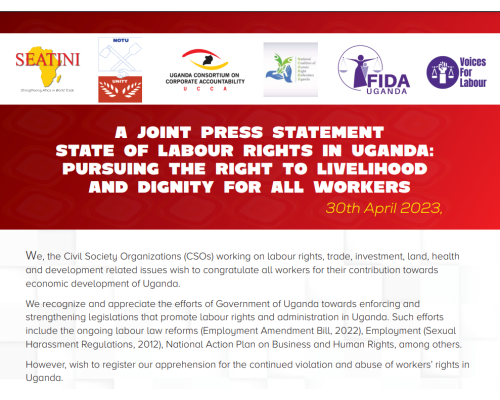 A JOINT PRESS STATEMENT STATE OF LABOUR RIGHTS IN UGANDA: PURSUING THE RIGHT TO LIVELIHOOD AND DIGNITY FOR ALL WORKERS
