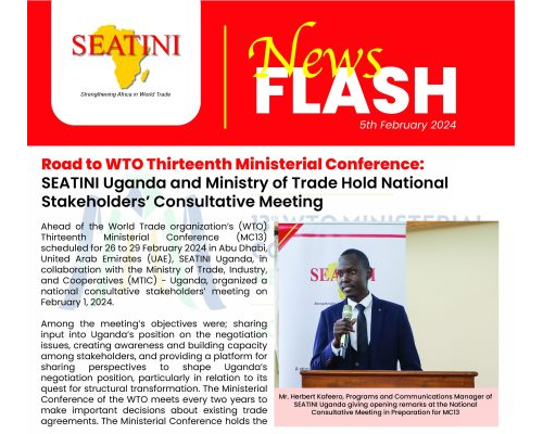 Road to WTO Thirteenth Ministerial Conference:  SEATINI Uganda and Ministry of Trade Hold National Stakeholders’ Consultative Meeting