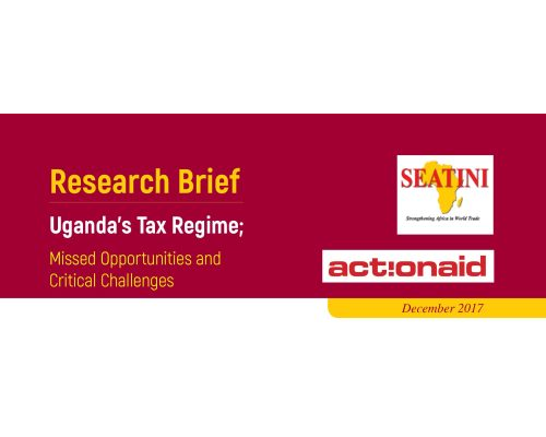 Uganda’s Tax Regime: Missed Opportunities and Critical Challenges