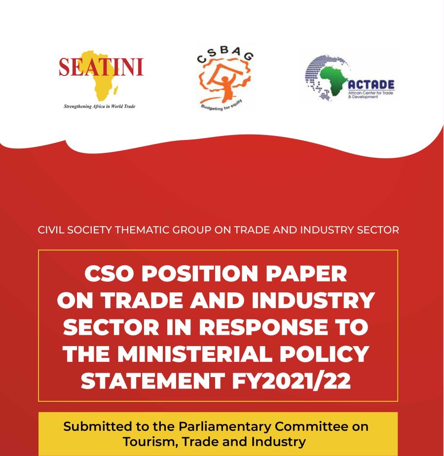 CSO POSITION PAPER ON TRADE AND INDUSTRY SECTOR IN RESPONSE TO THE MINISTERIAL POLICY STATEMENT OF FY 2021/22